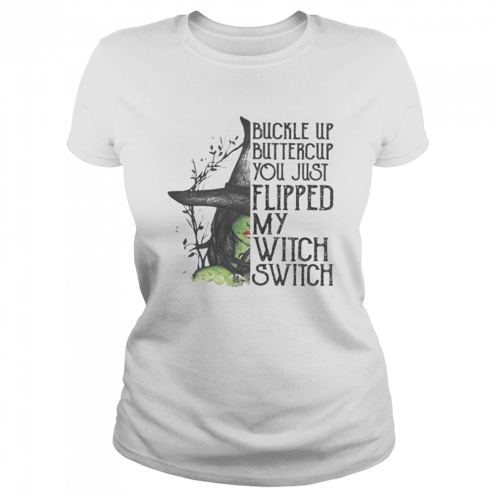 In A World Full Of Fairies Be A Witch Halloween Classic Women's T-shirt