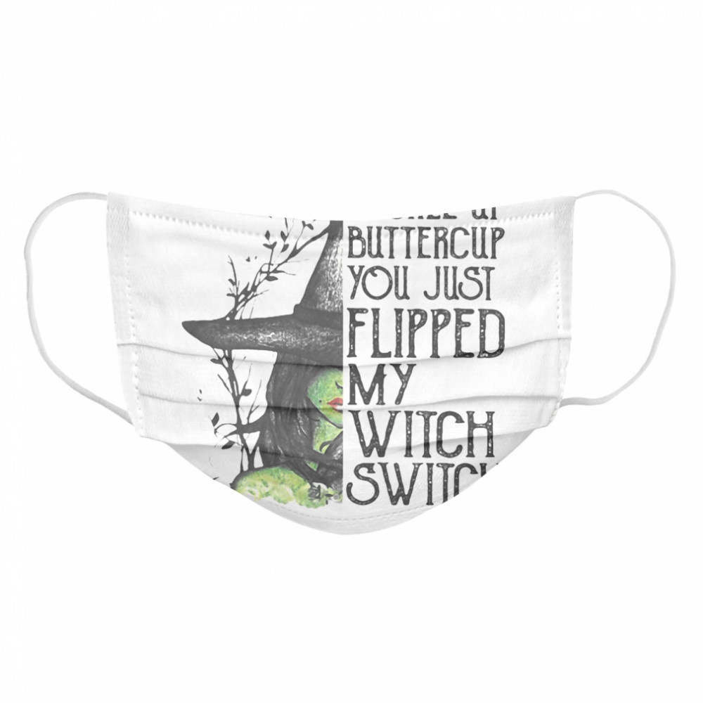 In A World Full Of Fairies Be A Witch Halloween Cloth Face Mask