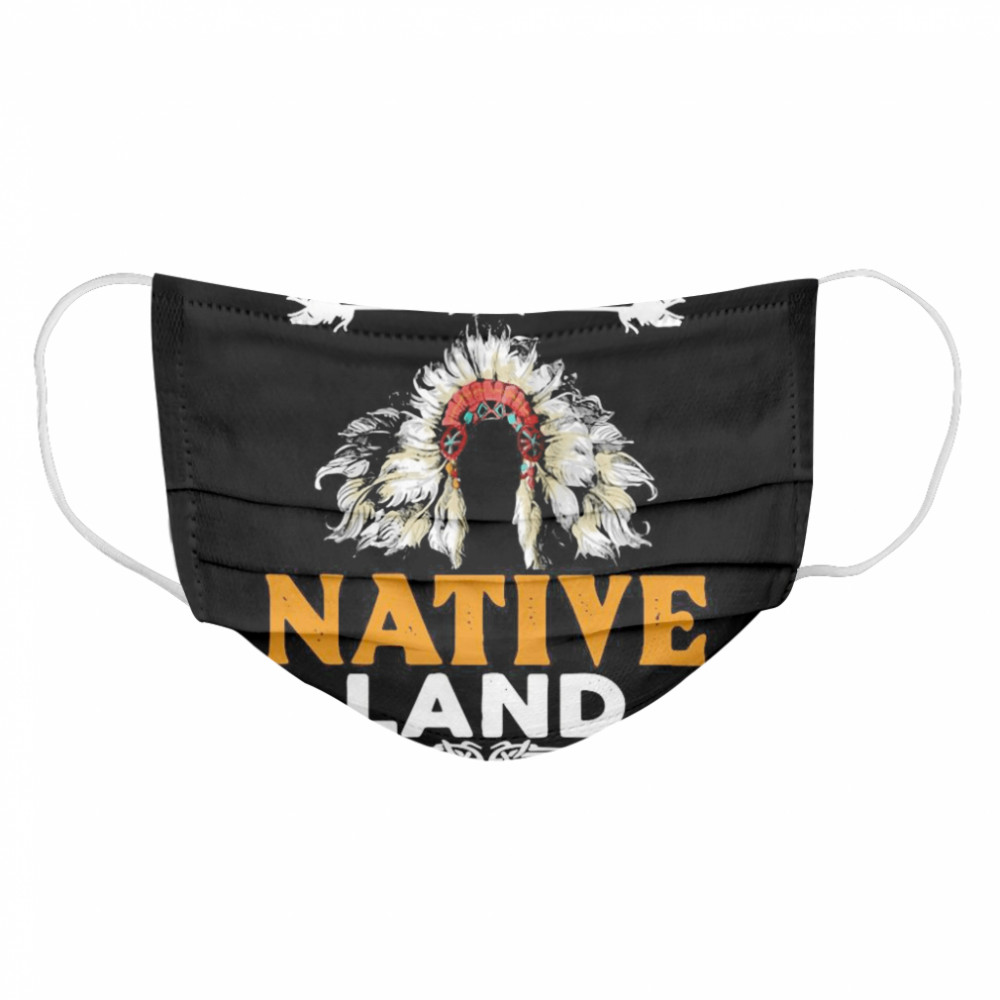 It’s All Native Land Cloth Face Mask