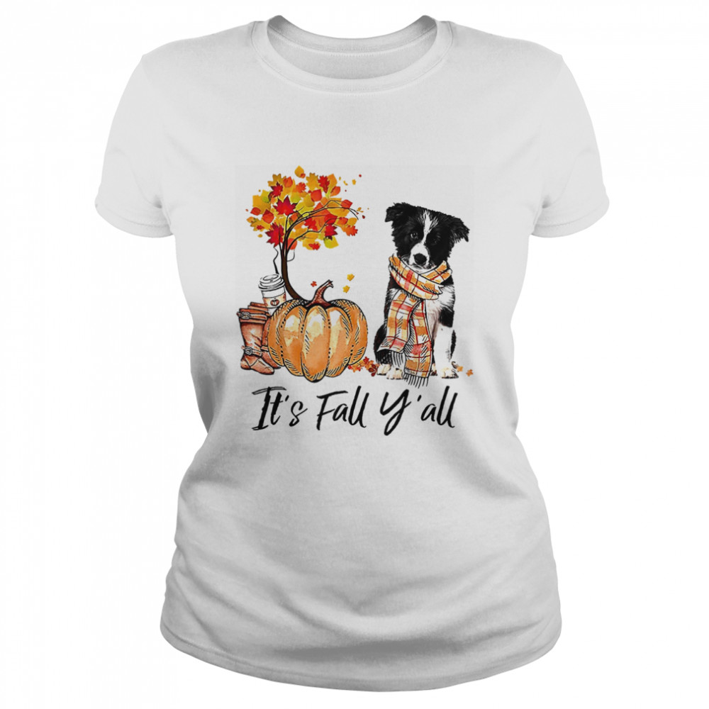 Its Fall Yall Border Collie Dog Halloween Classic Women's T-shirt