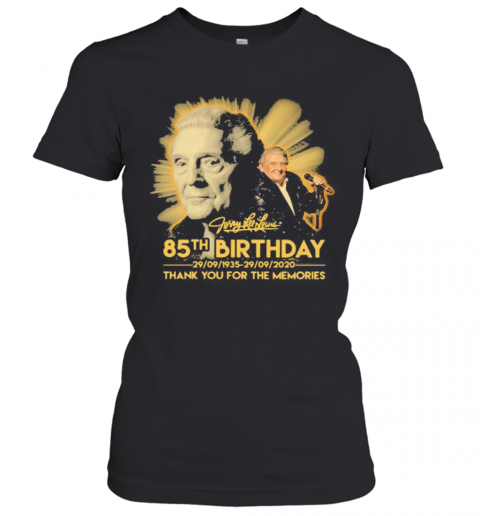 Jerry Lee Lewis 85Th Birthday 1935 2020 Thank For The Memories Signature T-Shirt Classic Women's T-shirt