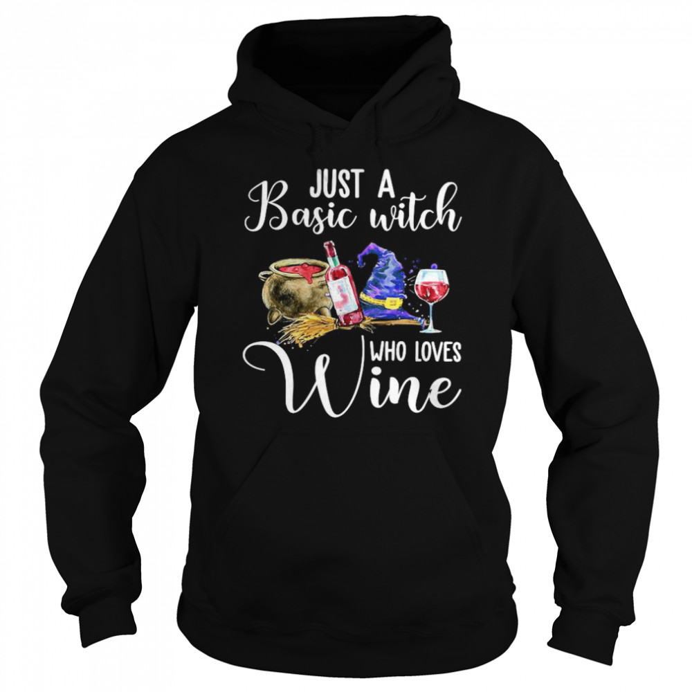 Just A Basic Witch Who Loves Wine Unisex Hoodie