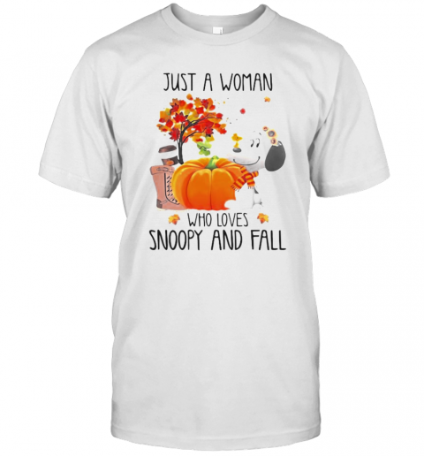 Just A Woman Who Loves Snoopy And Fall Pumpkin Maple Leaves T-Shirt