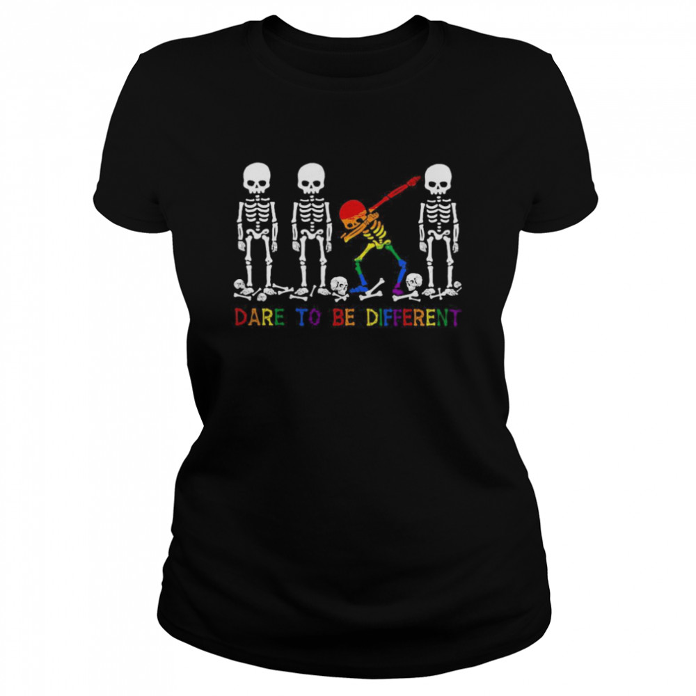 LGBT Skeleton Dare To Be Different Classic Women's T-shirt