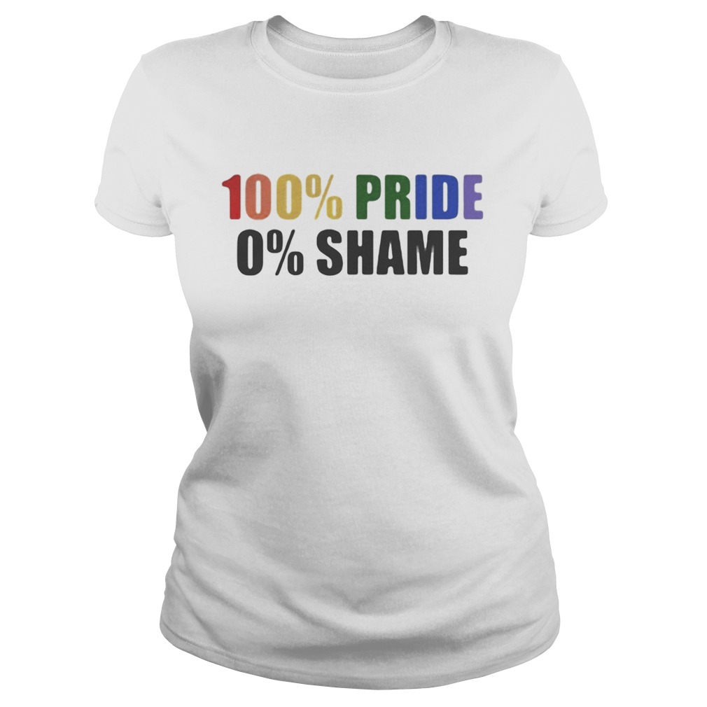 Lgbt rainbow 100 ride 0 shame Classic Ladies