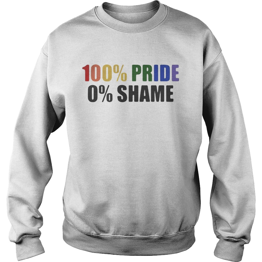 Lgbt rainbow 100 ride 0 shame Sweatshirt