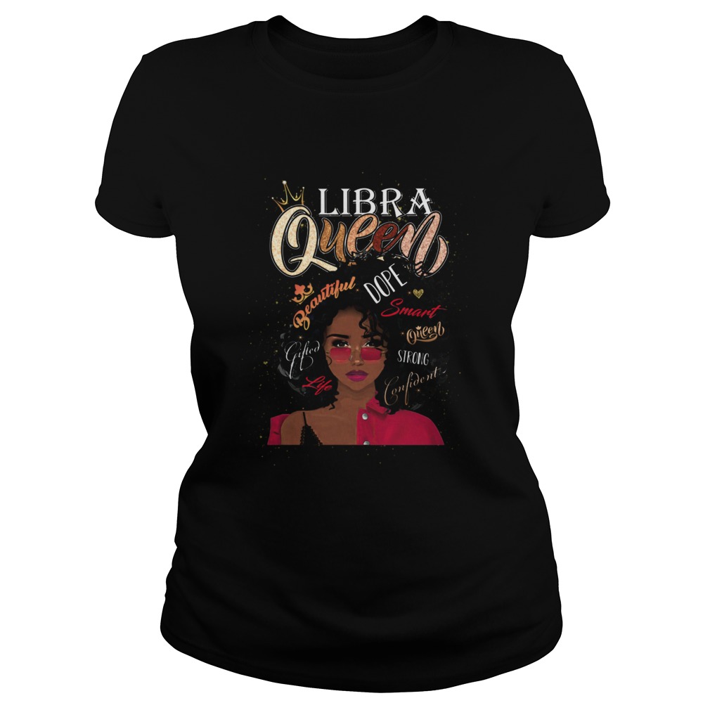 Libra Queen Beautiful Dope Black Women Classic Ladies