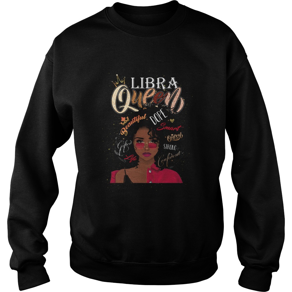Libra Queen Beautiful Dope Black Women Sweatshirt