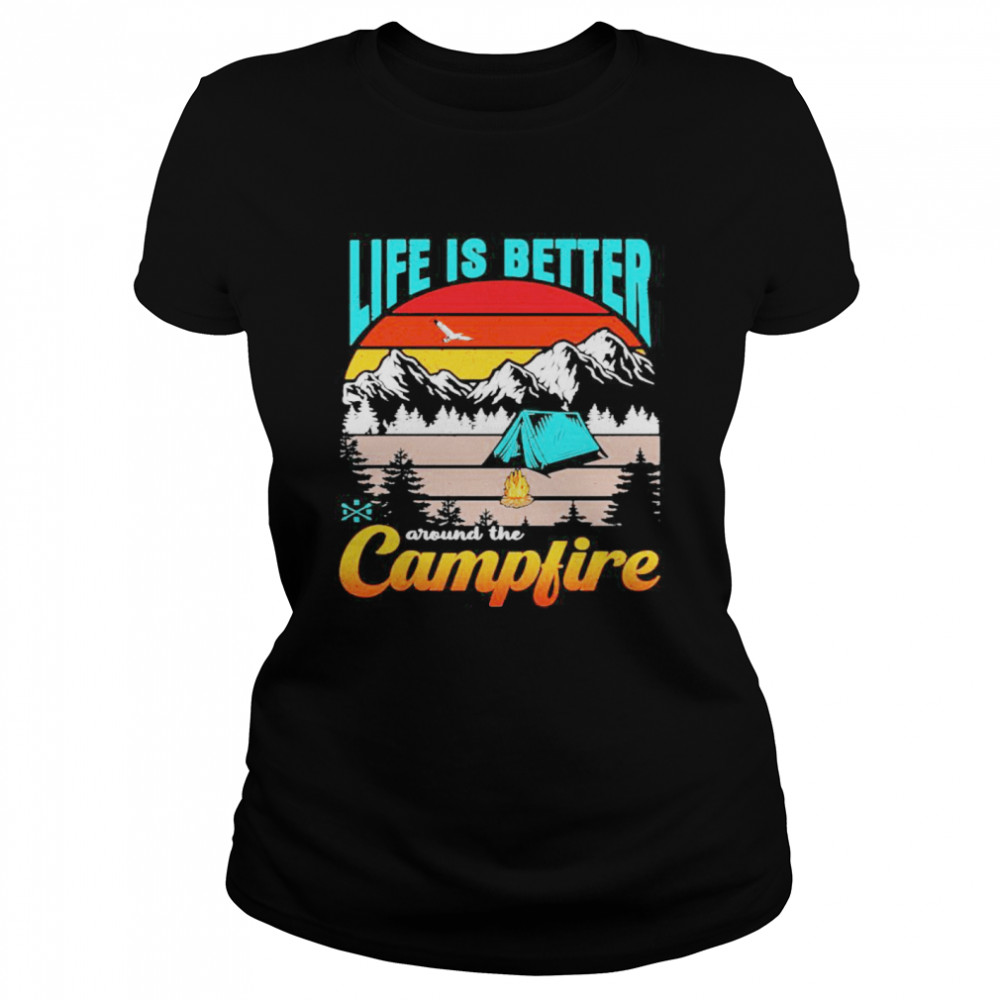 Life Is Better Around The Campfire Vintage Retro Classic Women's T-shirt