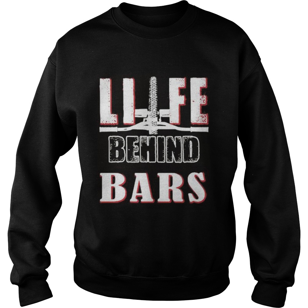 Life behind bars Bicycle Sweatshirt