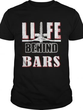 Life behind bars Bicycle shirt