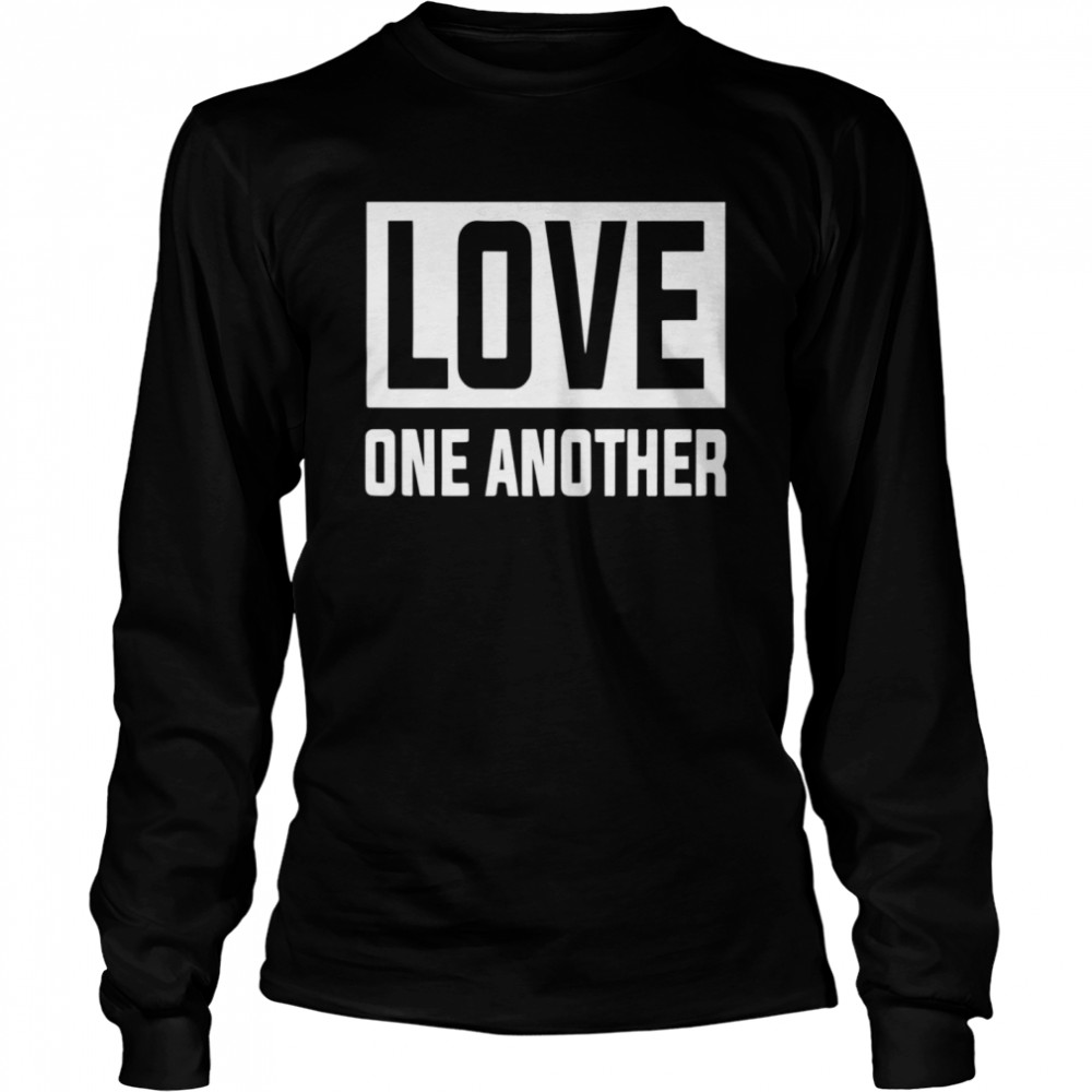 Love One Another Long Sleeved T-shirt