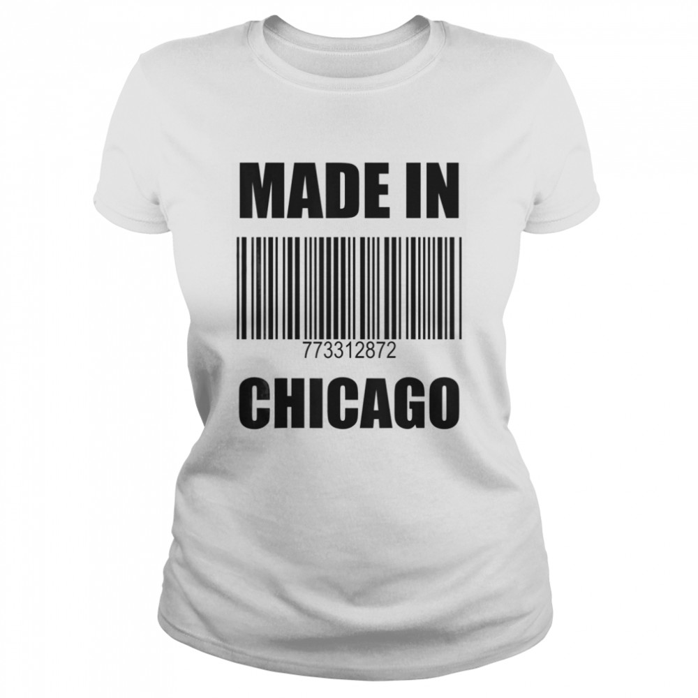 Made In Chicago Barcode With Numbers 773 312 872 Area Codes Classic Women's T-shirt