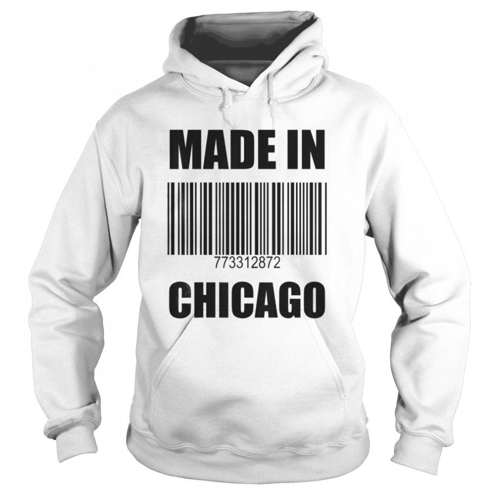 Made In Chicago Barcode With Numbers 773 312 872 Area Codes Unisex Hoodie