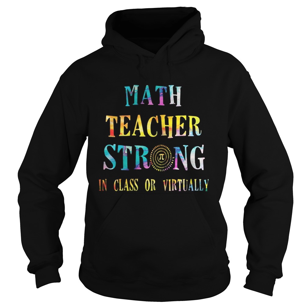 Math teacher strong in class or virtually Hoodie