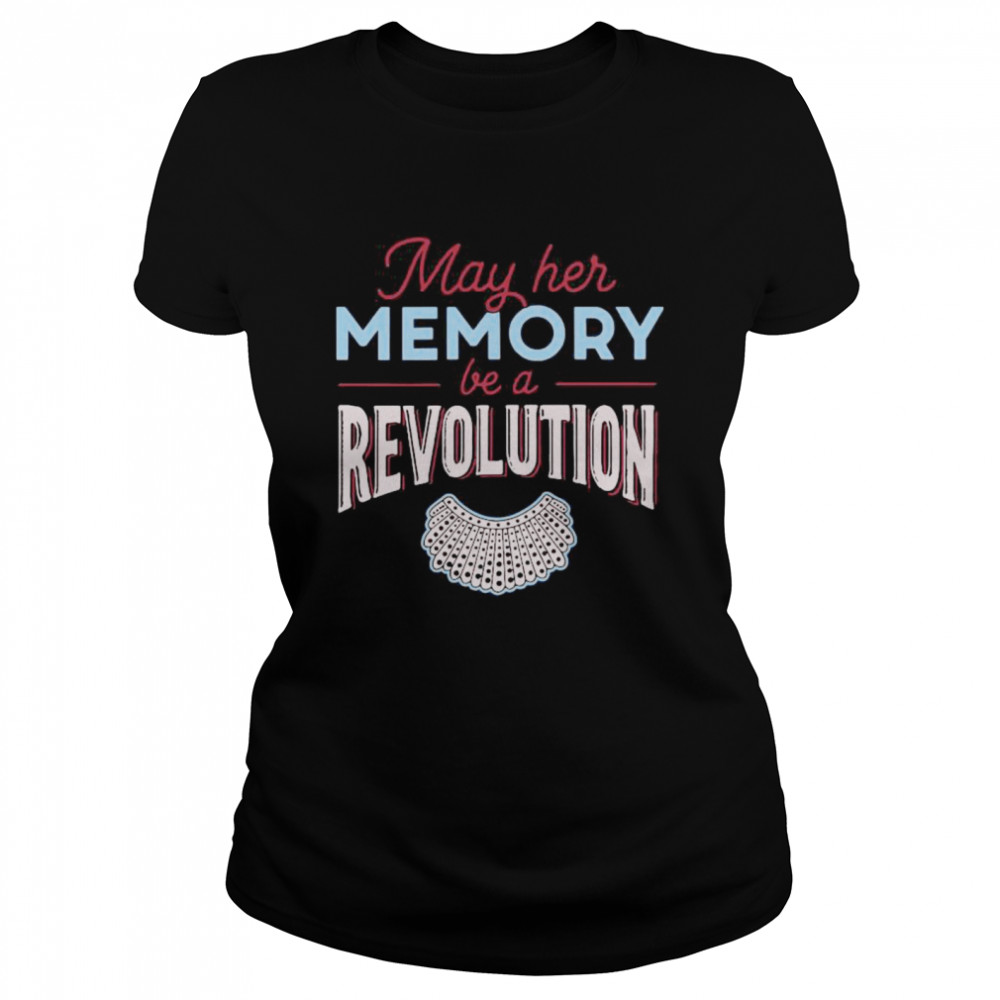 May Her Memory Be A Revolution Classic Women's T-shirt