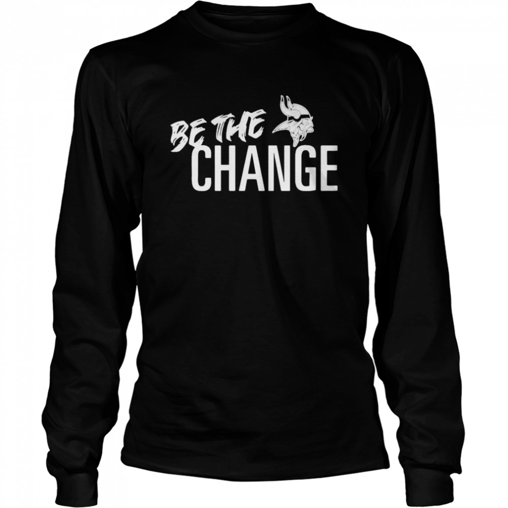 Minnesota Vikings Be The Change 2020 Long Sleeved T-shirt