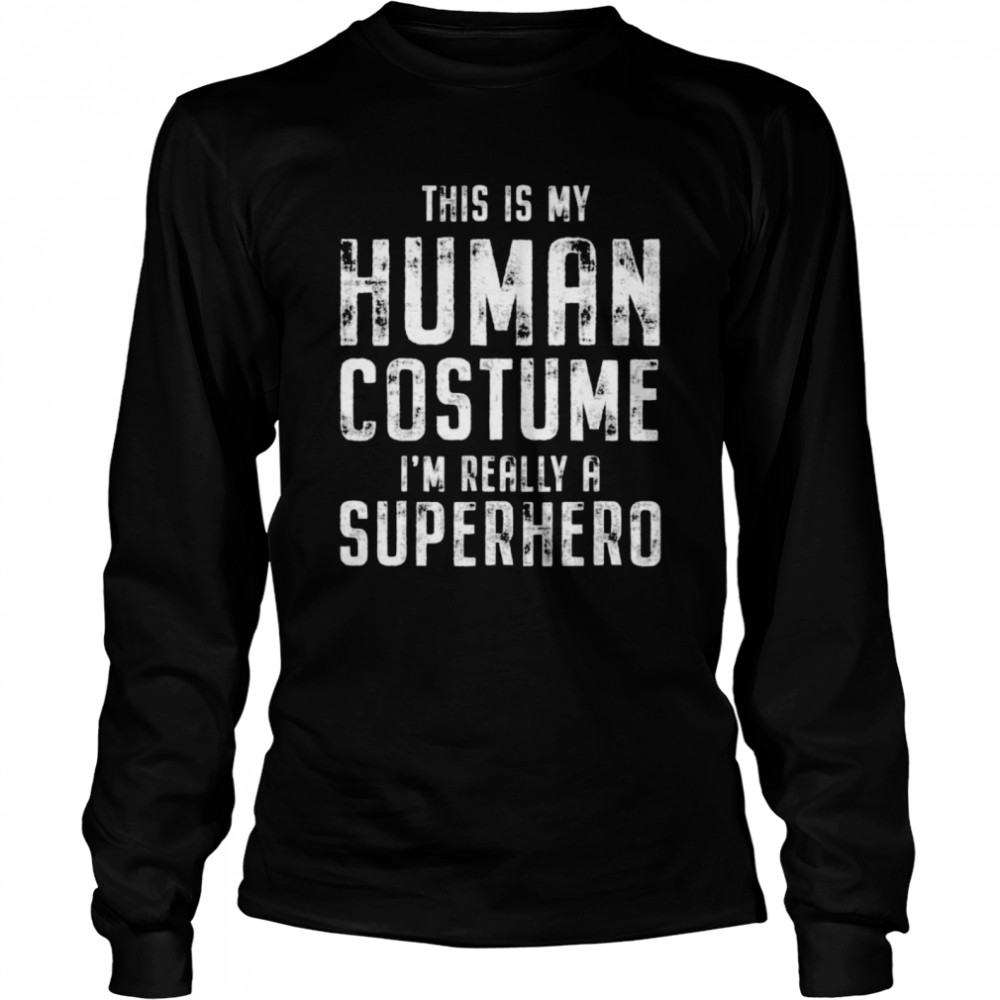My Human Costume Funny Vintage Halloween Costume Long Sleeved T-shirt