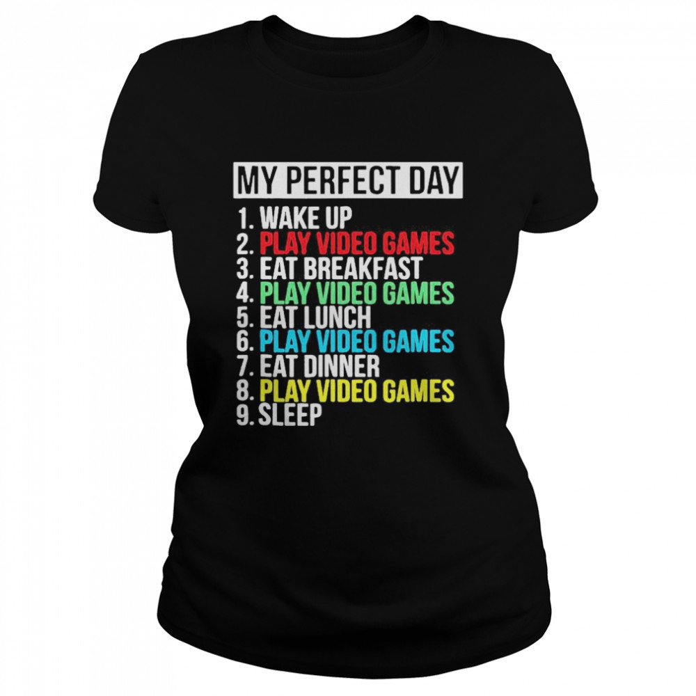 My Perfect Day Play Video Games Vintage Classic Women's T-shirt