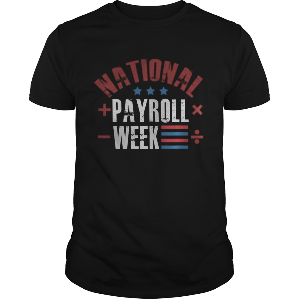 National Payroll Week shirt