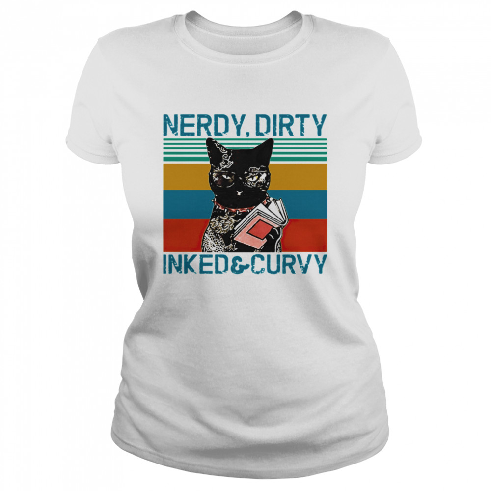 Nerdy Dirty Inked And Curvy Cat Vintage Retro Classic Women's T-shirt