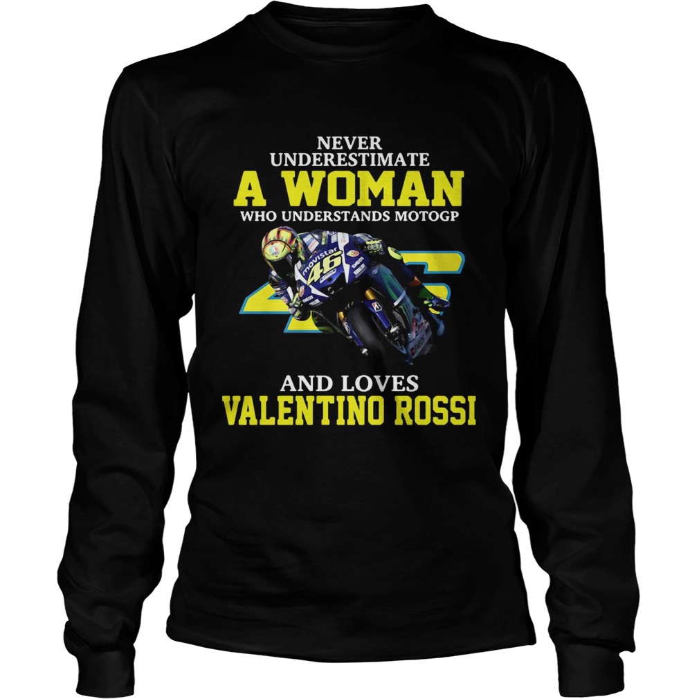 Never Underestimate A Woman Who And Loves Valentino Rossi Long Sleeve