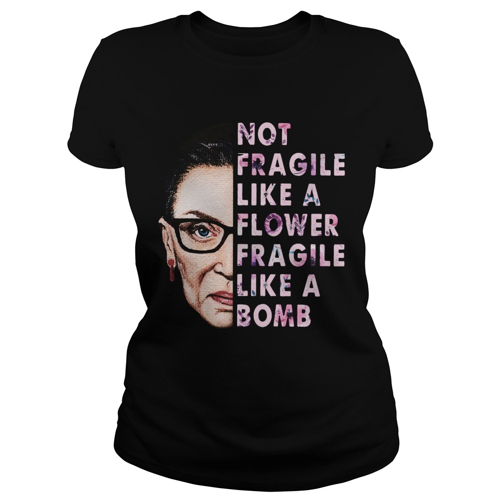 Not Fragile Like A Flower Fragile Like A Bomb Classic Ladies