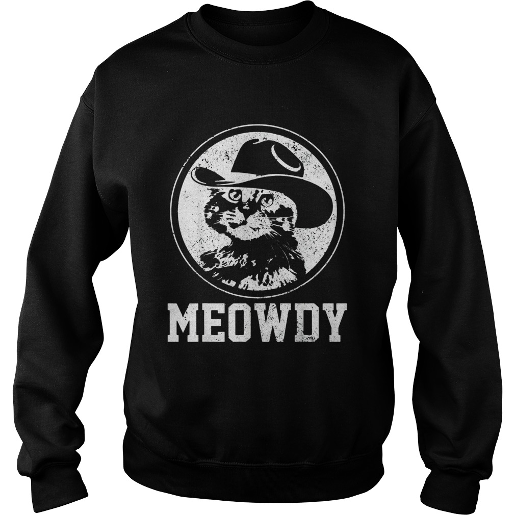 Official Meowdy Cat Cowboy Hat Sweatshirt