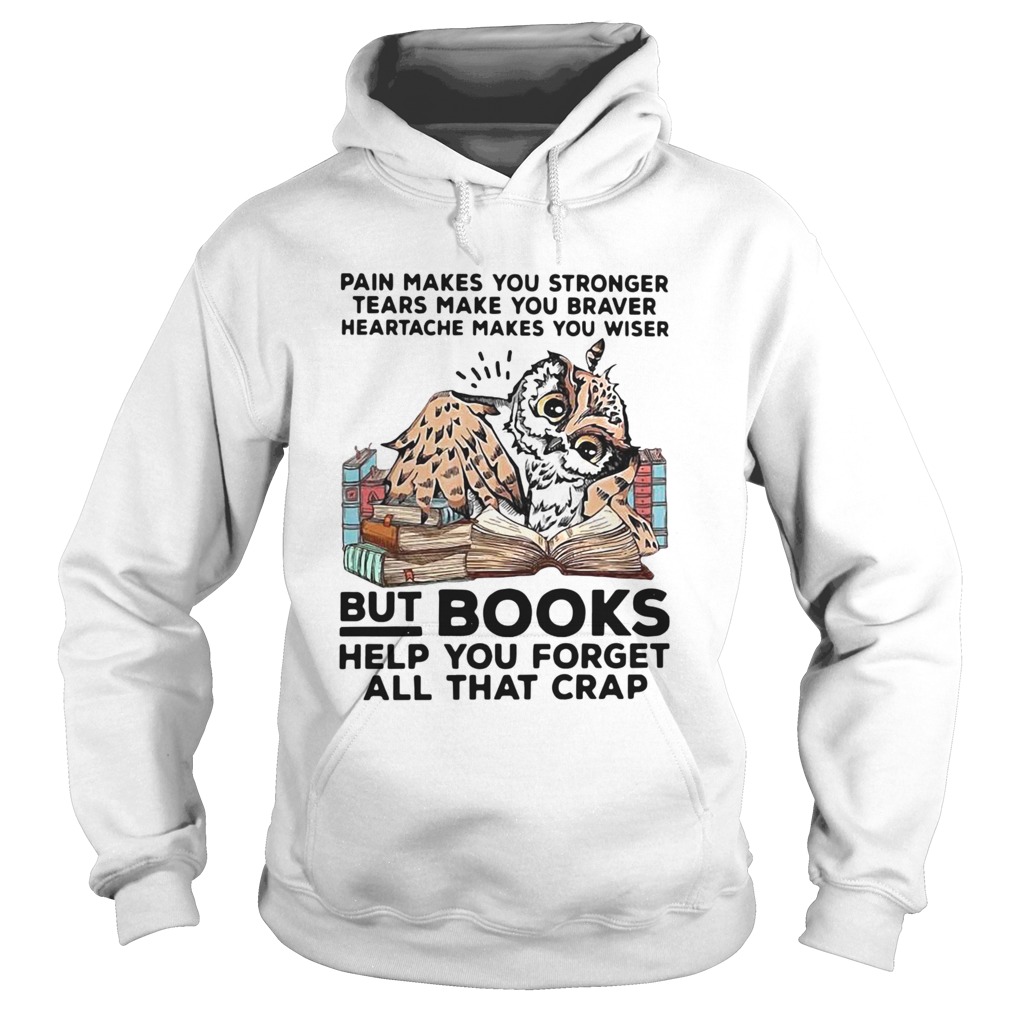 Owl Books Help You Forget All That Crap Hoodie