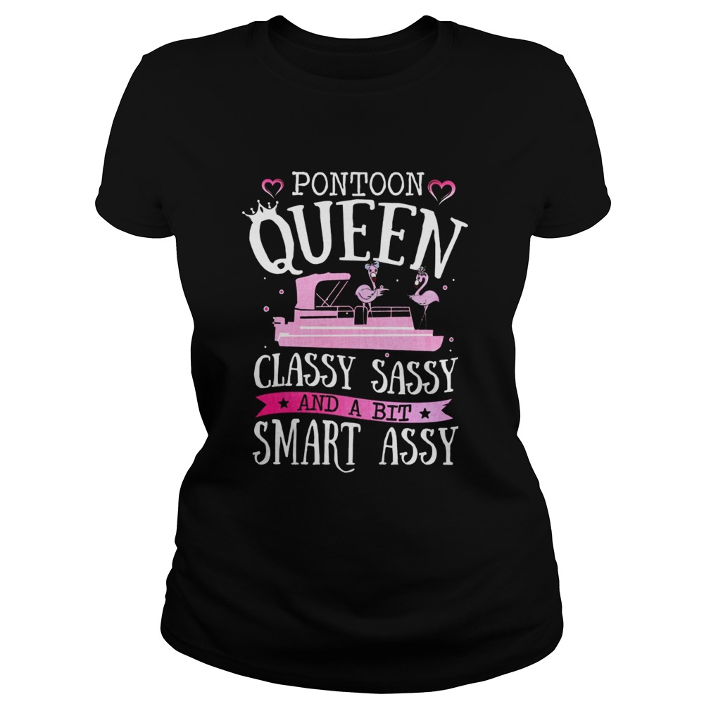 Pontoon Queen Classy Sassy And A Bit Smart Assy Classic Ladies