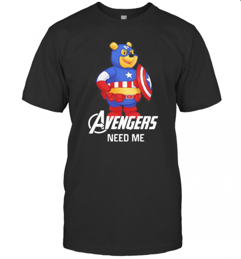 Pooh Captain America Avengers Need Me T-Shirt