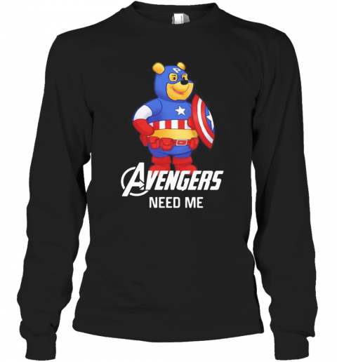 Pooh Captain America Avengers Need Me T-Shirt Long Sleeved T-shirt 