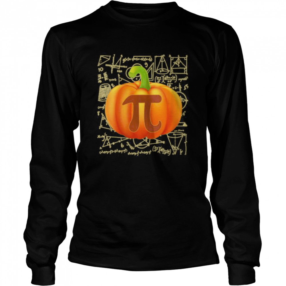 Pumpkin Pie Shirt Funny Halloween Thanksgiving Pi Day Long Sleeved T-shirt