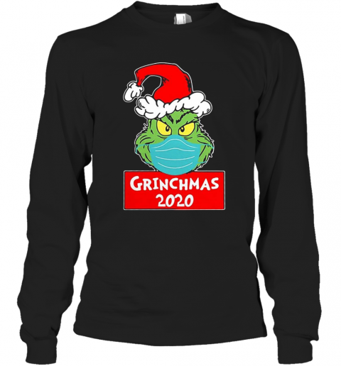 Quarantined Christmas 2020 Grinchmas 2020 T-Shirt Long Sleeved T-shirt 