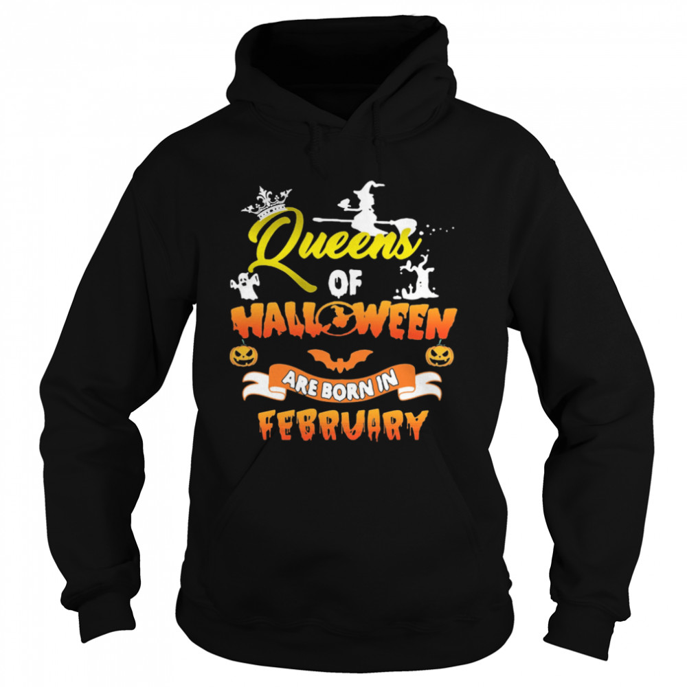 Queen Of Halloween Are Born In February Unisex Hoodie