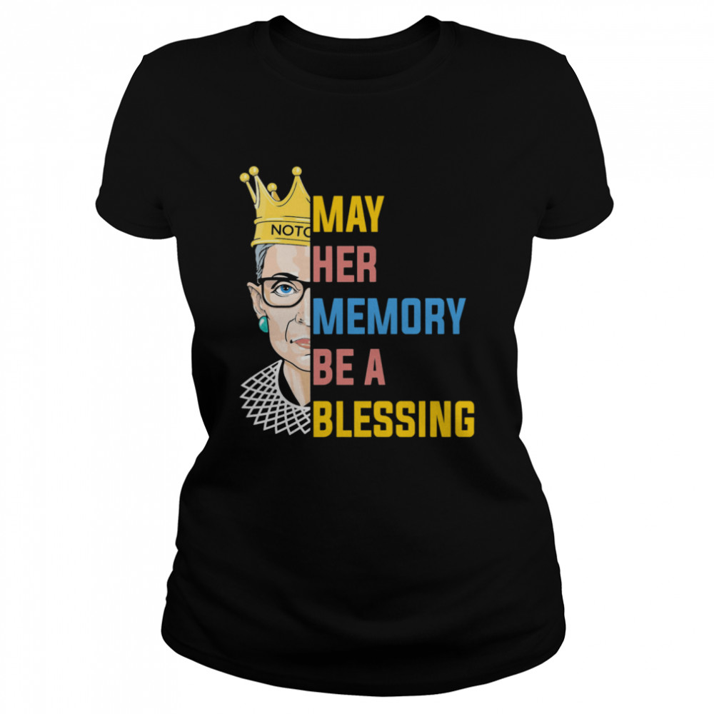 RBG May Her Memory Be A Blessing Classic Women's T-shirt