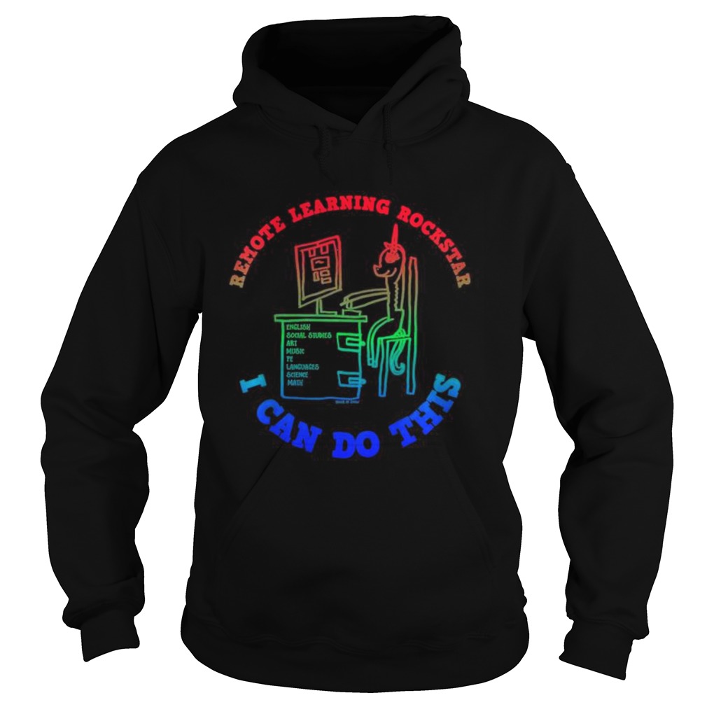 Remote Learning Rockstar Unicorn I Can Do This Mindset Hoodie