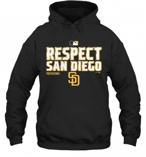 Respect San Diego Padres Postseason T-Shirt Unisex Hoodie