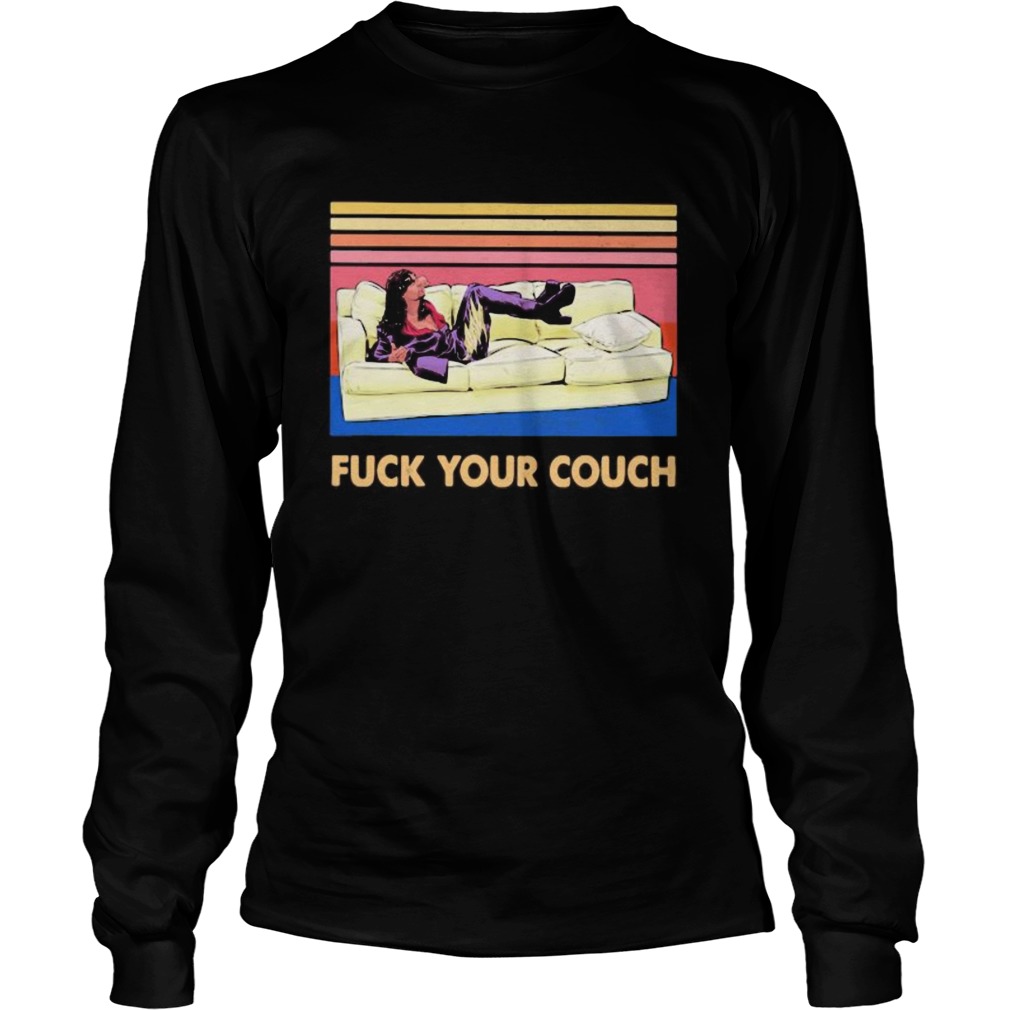 Rick james Fuck your couch vintage retro Long Sleeve
