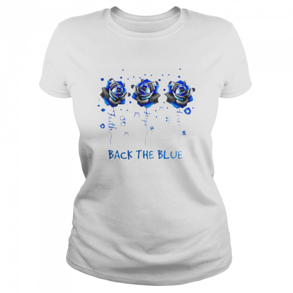 Rose Faith Hope Love Police Back The Blue Classic Women's T-shirt