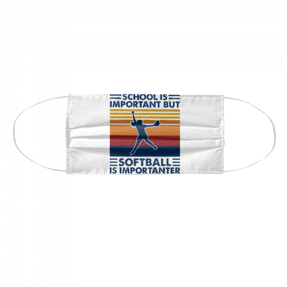 School Is Important But Softball Is Importanter Vintage Retro Cloth Face Mask