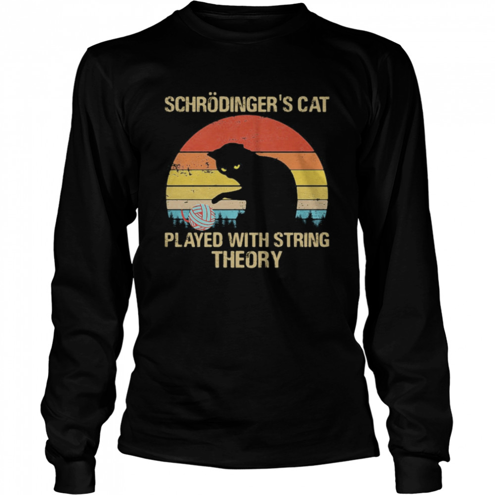 Schrodinger’s Cat Played With String Theory Vintage Retro Long Sleeved T-shirt