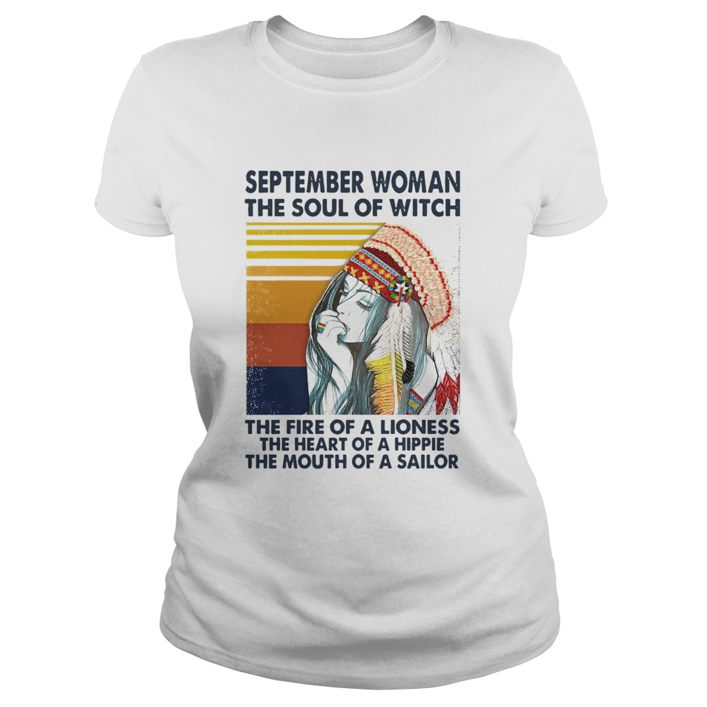 September Woman The Soul Of A Witch The Fire Of A Lioness The Heart Of A Hippie The Mouth Of A Sail Classic Ladies