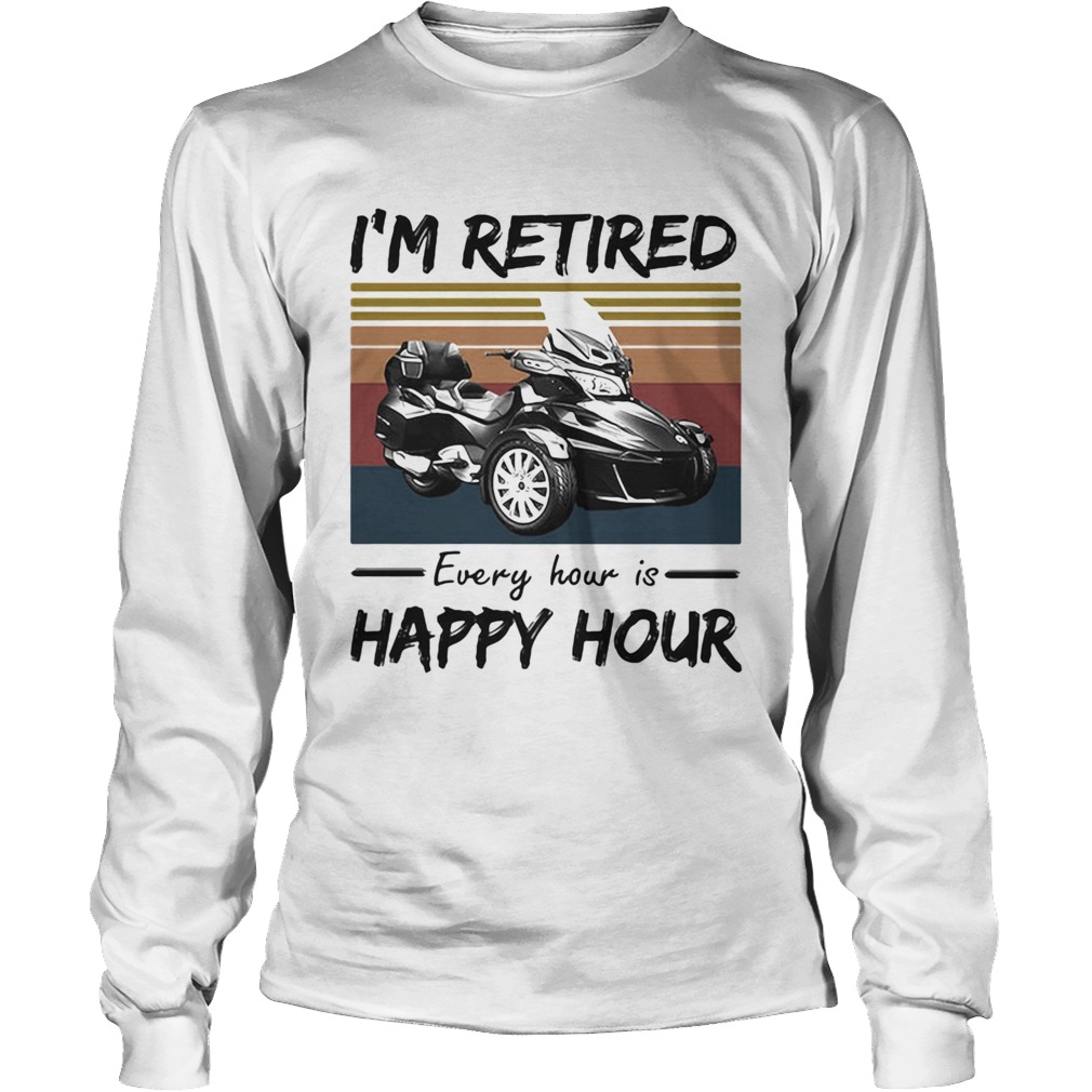 Spyder im retired every hour is happy hour vintage retro Long Sleeve