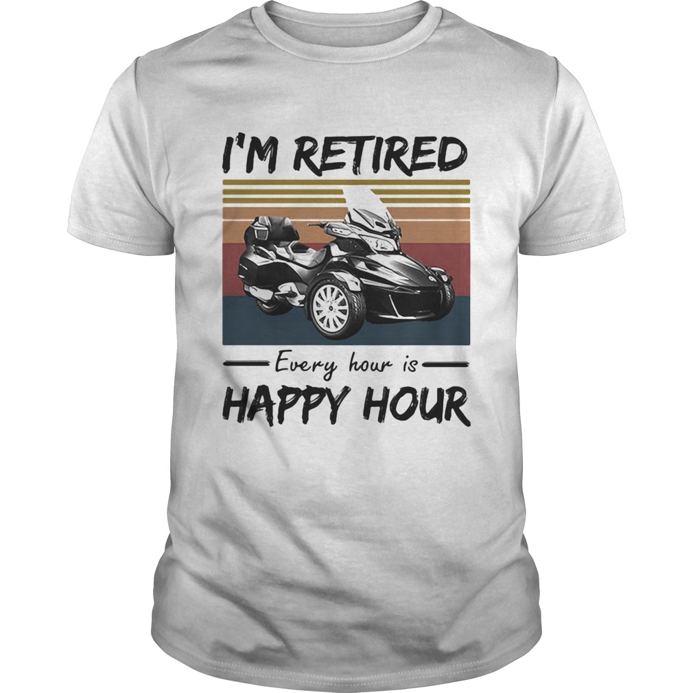 Spyder im retired every hour is happy hour vintage retro shirt