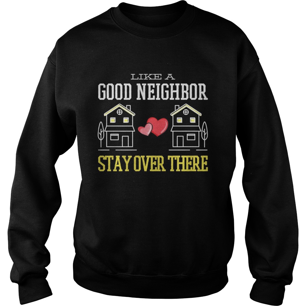 Stay Over There Introvert Antisocialism Social Distancing Sweatshirt