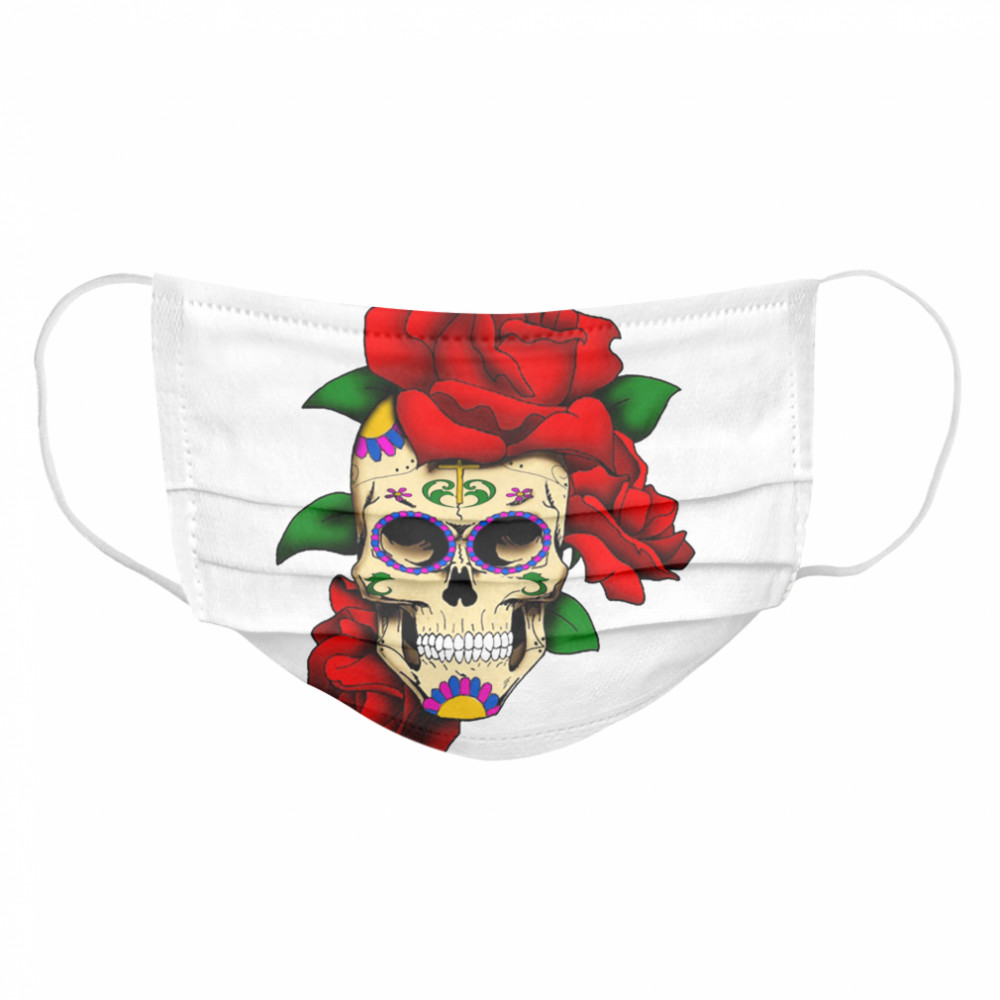 Sugar Skull With Rose Day Of The Dead Dia De Muertos Cloth Face Mask