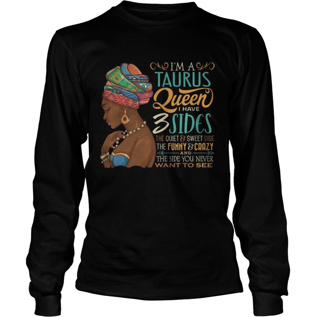 Taurus Queen Black Woman Funny Zodiac Birthday Long Sleeve