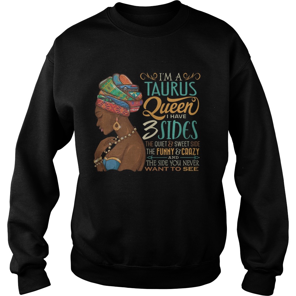Taurus Queen Black Woman Funny Zodiac Birthday Sweatshirt