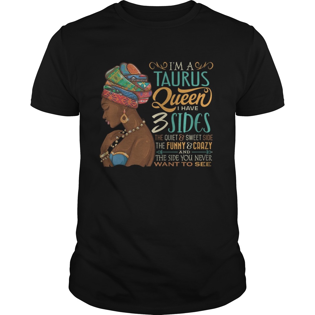 Taurus Queen Black Woman Funny Zodiac Birthday shirt